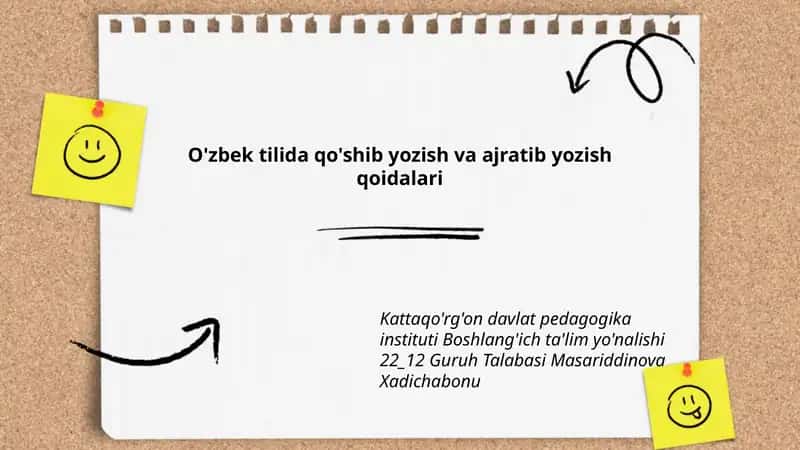 O'zbek tilida qo'shib yozish va ajratib yozish qoidalari