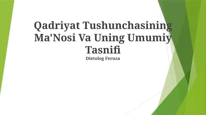 Qadriyat Tushunchasining Ma'Nosi Va Uning Umumiy Tasnifi