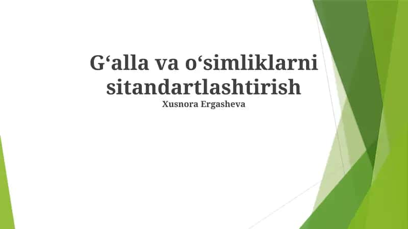 Gʻalla va oʻsimliklarni sitandartlashtirish