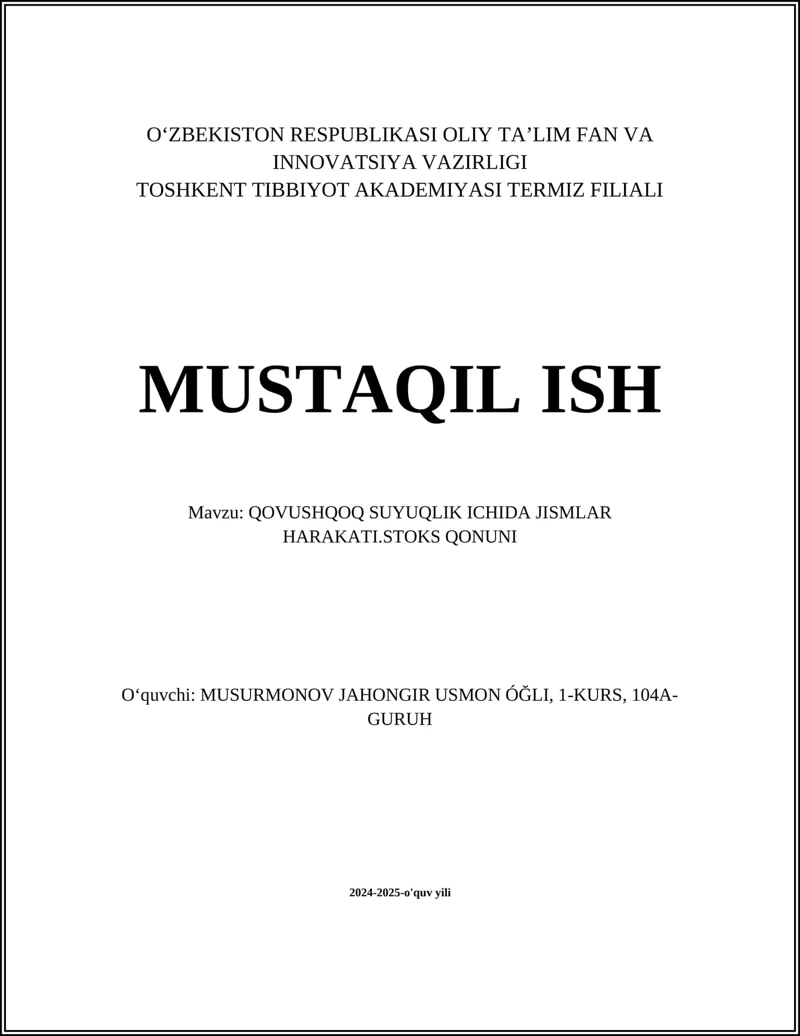 QOVUSHQOQ SUYUQLIK ICHIDA JISMLAR HARAKATI.STOKS QONUNI