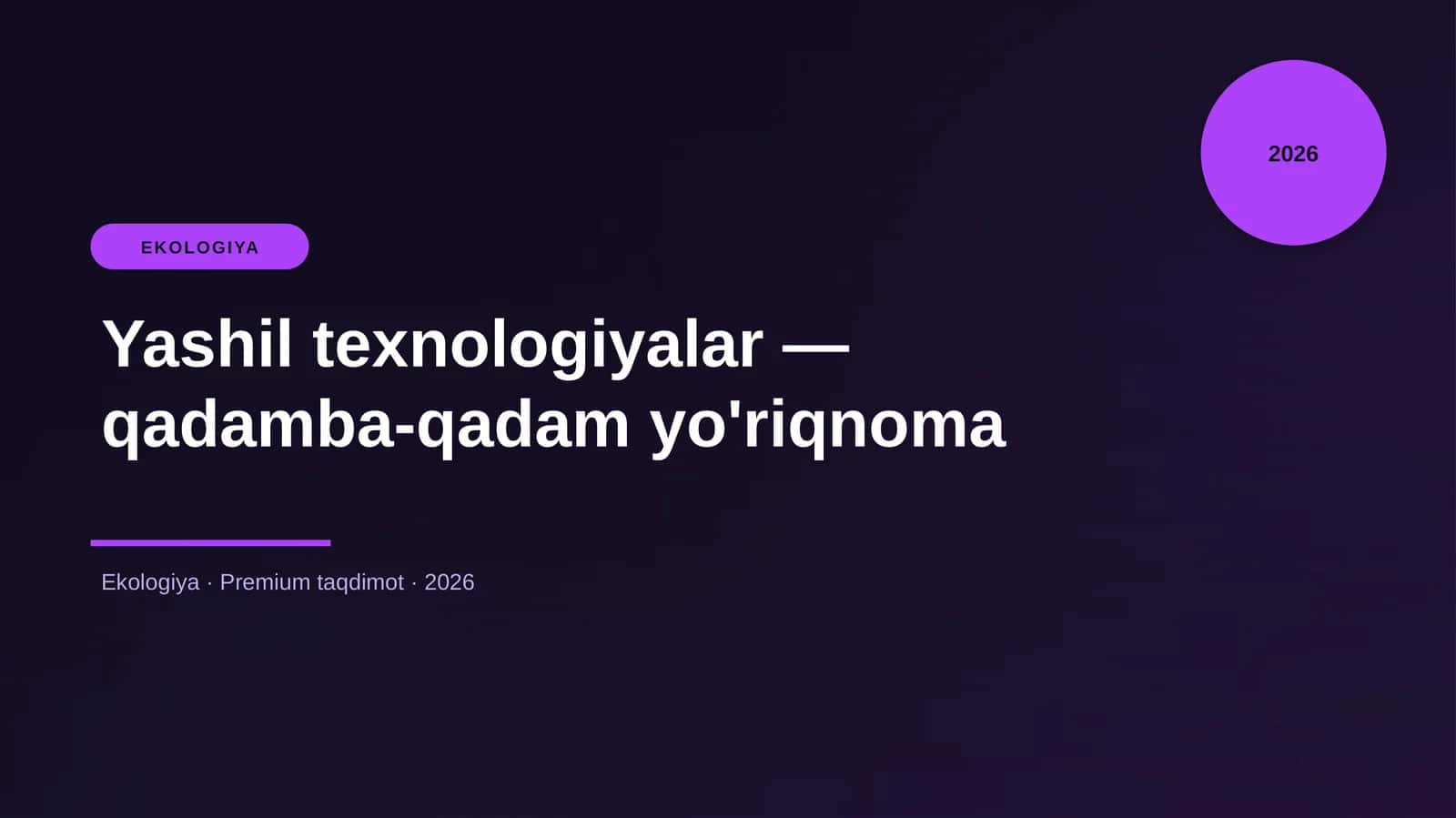 Yashil texnologiyalar — qadamba-qadam yo'riqnoma