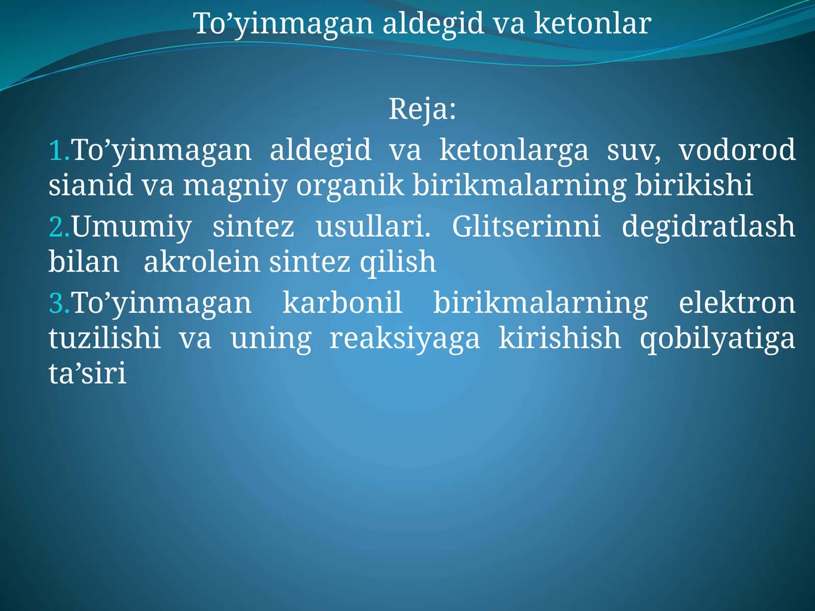 To’yinmagan aldegid va ketonlar