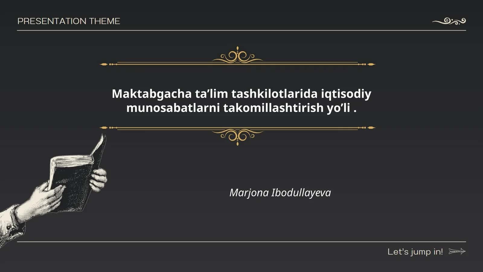 Maktabgacha ta’lim tashkilotlarida iqtisodiy munosabatlarni takomillashtirish yo’li