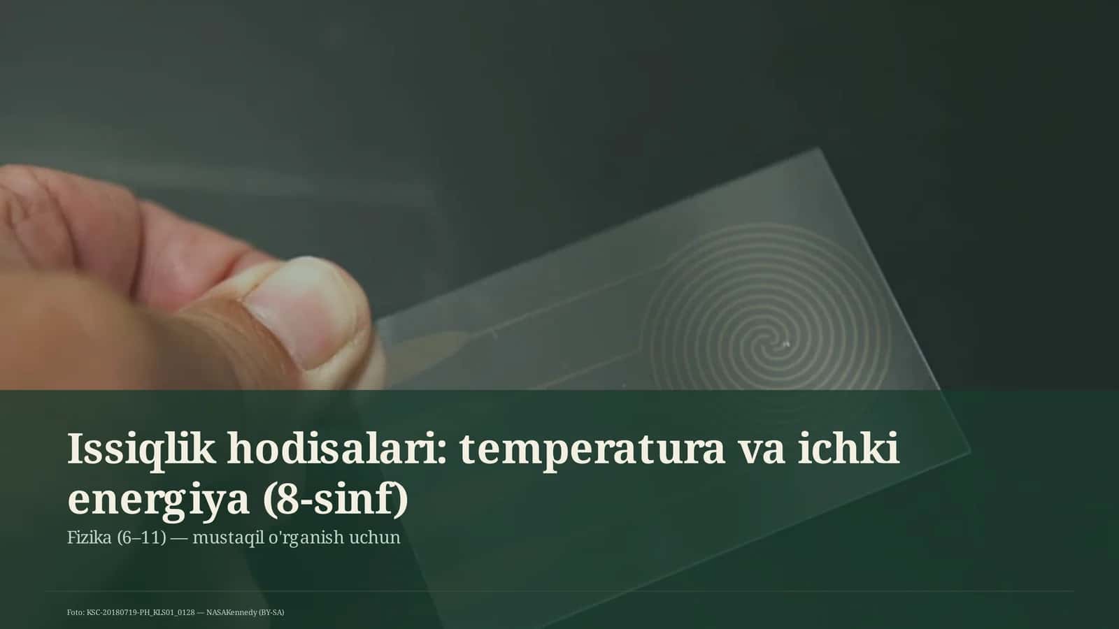 Issiqlik hodisalari: temperatura va ichki energiya (8-sinf)