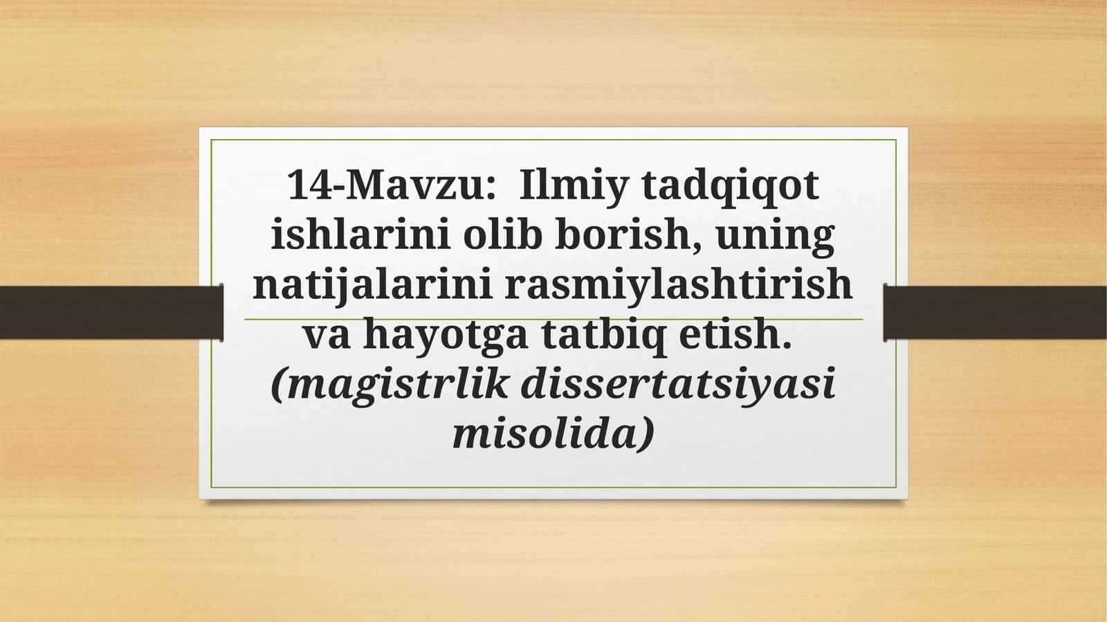 Mavluz:Ilmiytadqiqotishlarini olib bоrish,uningnatijalarinirasmiylashtirishvahayotgаtаtbiqetish