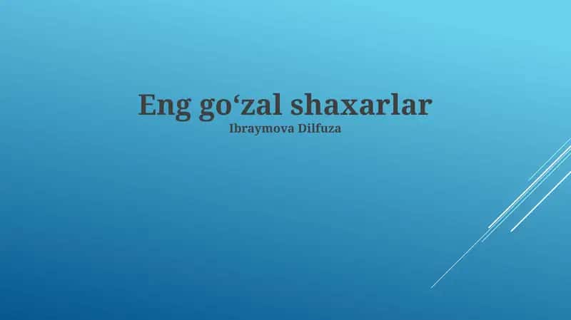 Eng goʻzal shaxarlar