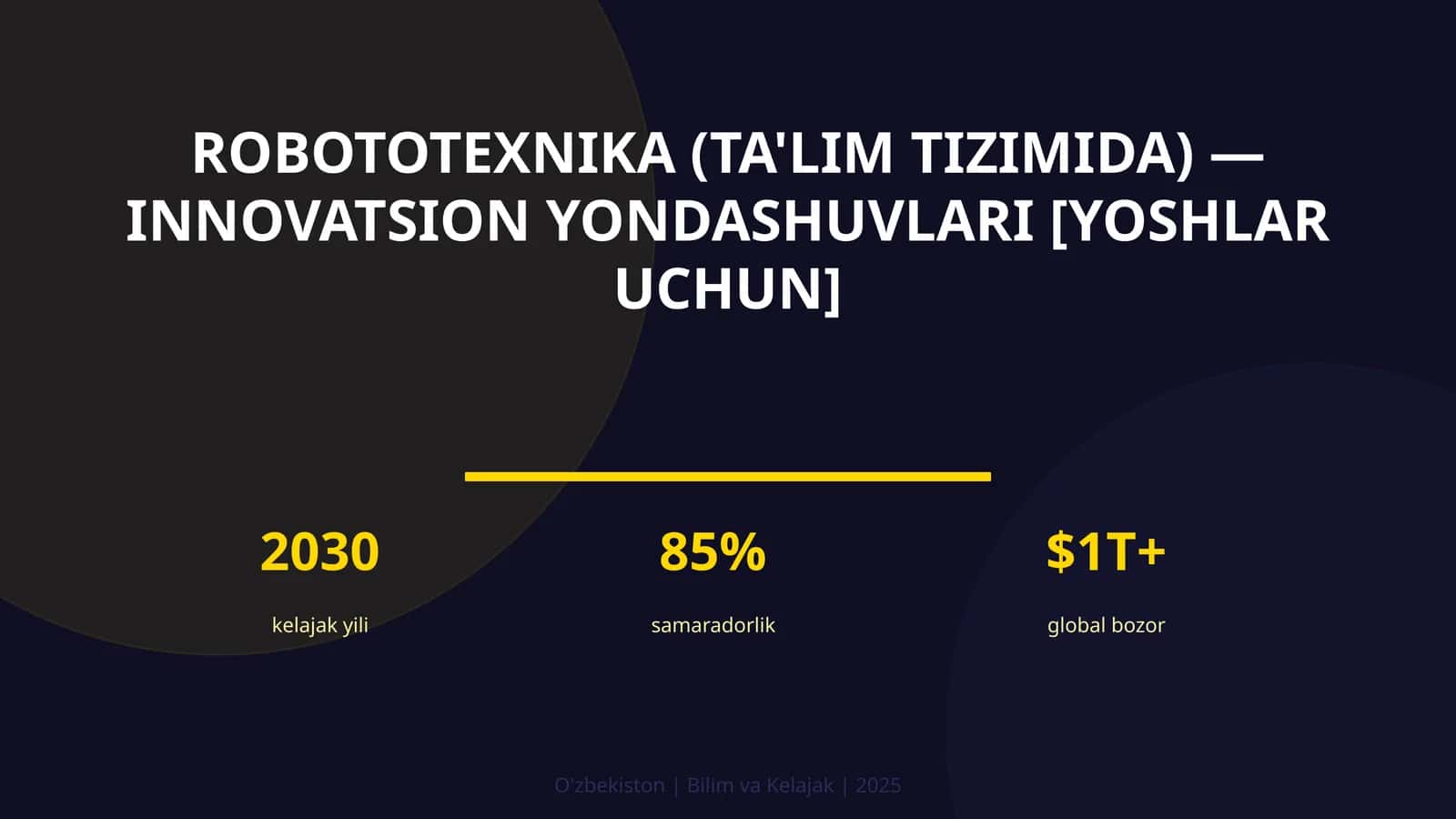 Robototexnika (ta'lim tizimida) — innovatsion yondashuvlari [yoshlar uchun]