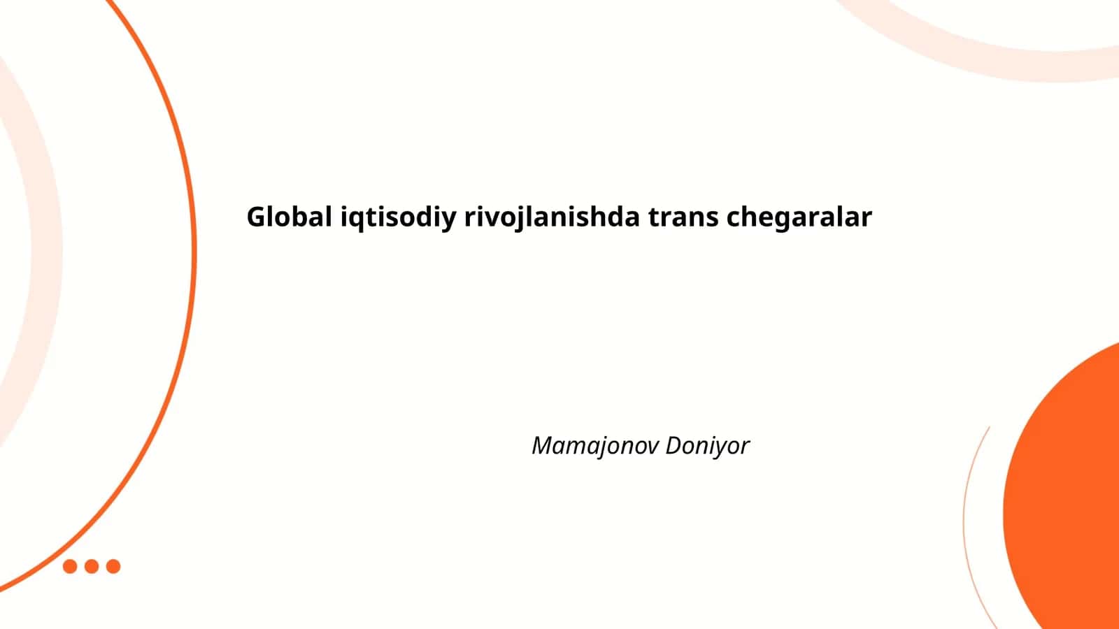Trans chegaralar va global savdo integratsiyasi