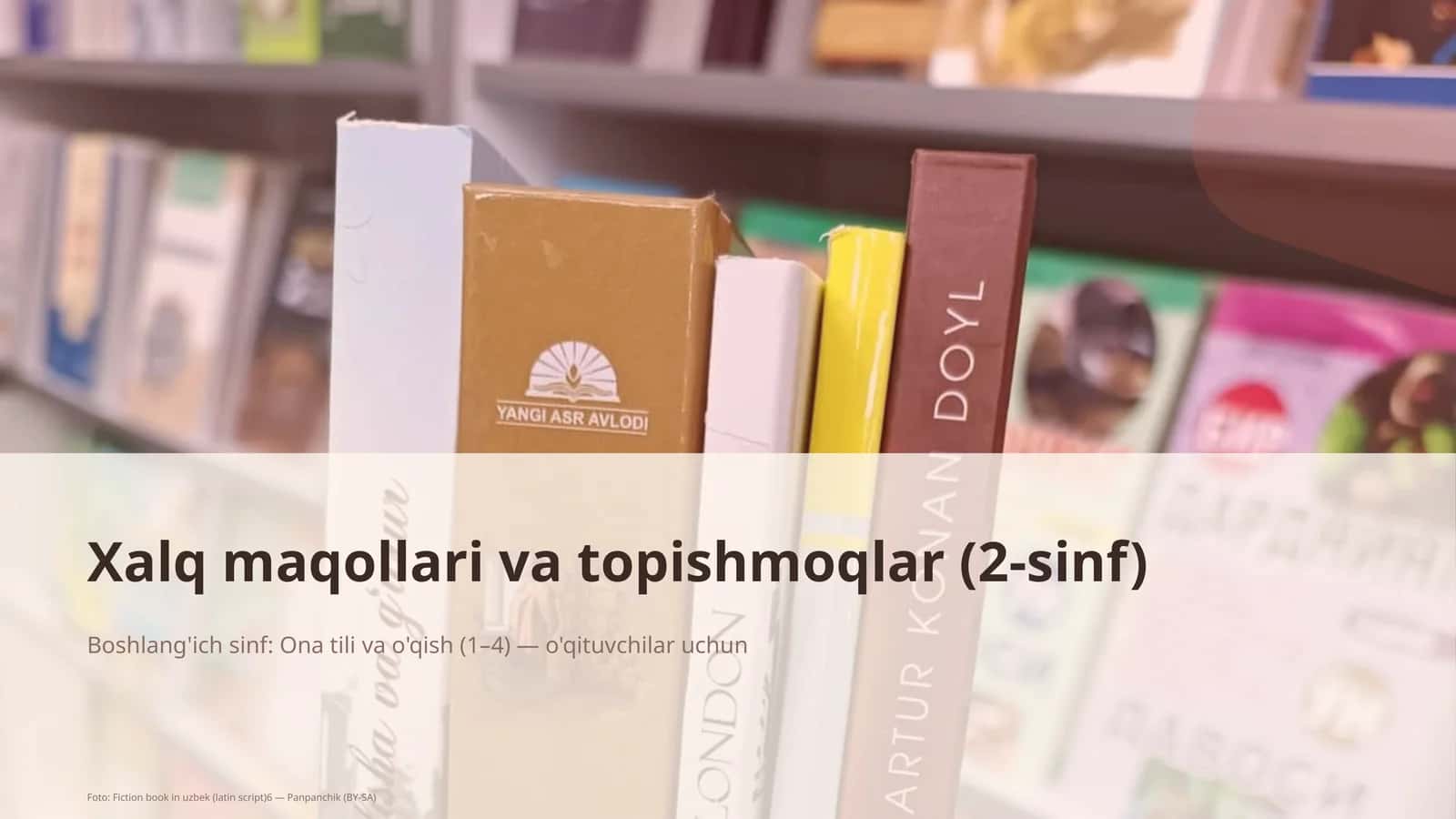 Xalq maqollari va topishmoqlar (2-sinf)