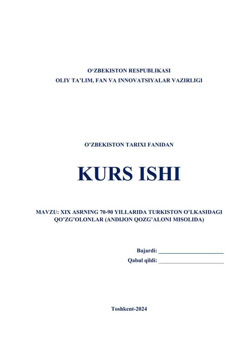 XIX ASRNING 70-90 YILLARIDA TURKISTON O’LKASIDAGI QO’ZG’OLONLAR (ANDIJON QOZG’ALONI MISOLIDA)