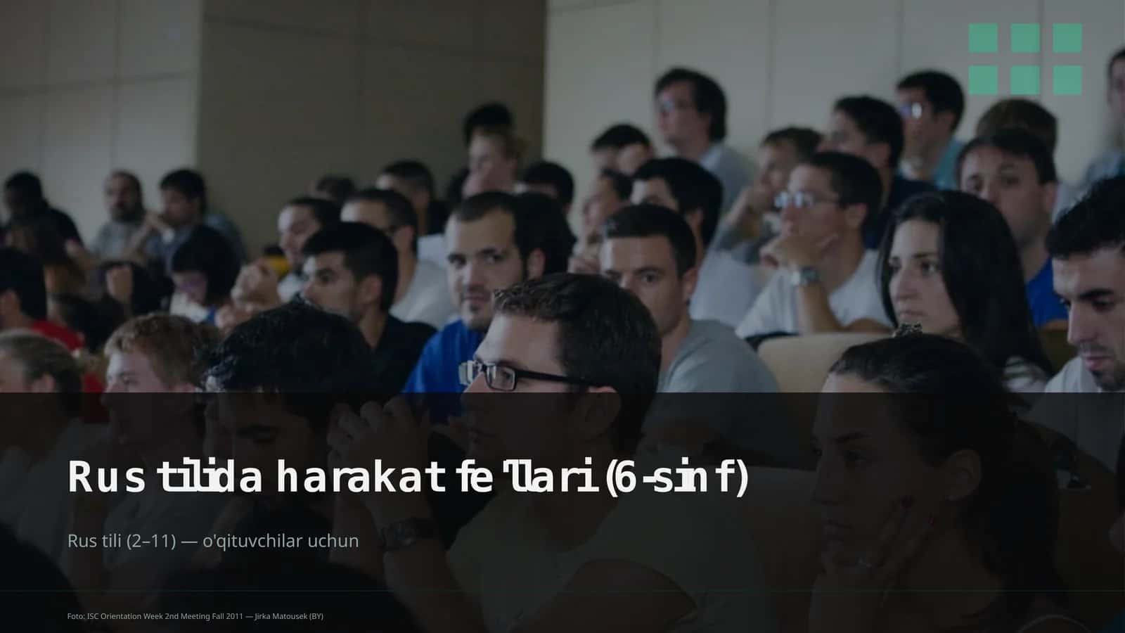 Rus tilida harakat fe'llari (6-sinf)