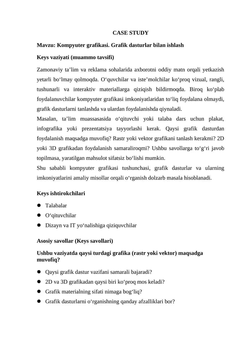 Kompyuter grafikasi. Grafik dasturlar bilan ishlash CASE STUDY