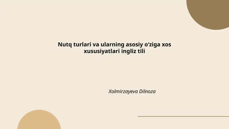 Nutq turlari va ularning asosiy o‘ziga xos xususiyatlari ingliz tili