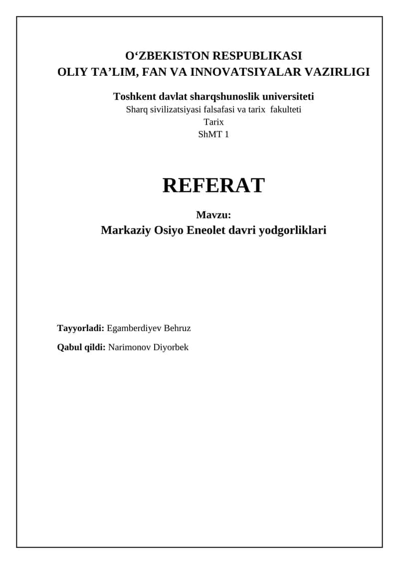 Mavzu: Markaziy Osiyo Eneolet davri yodgorliklari