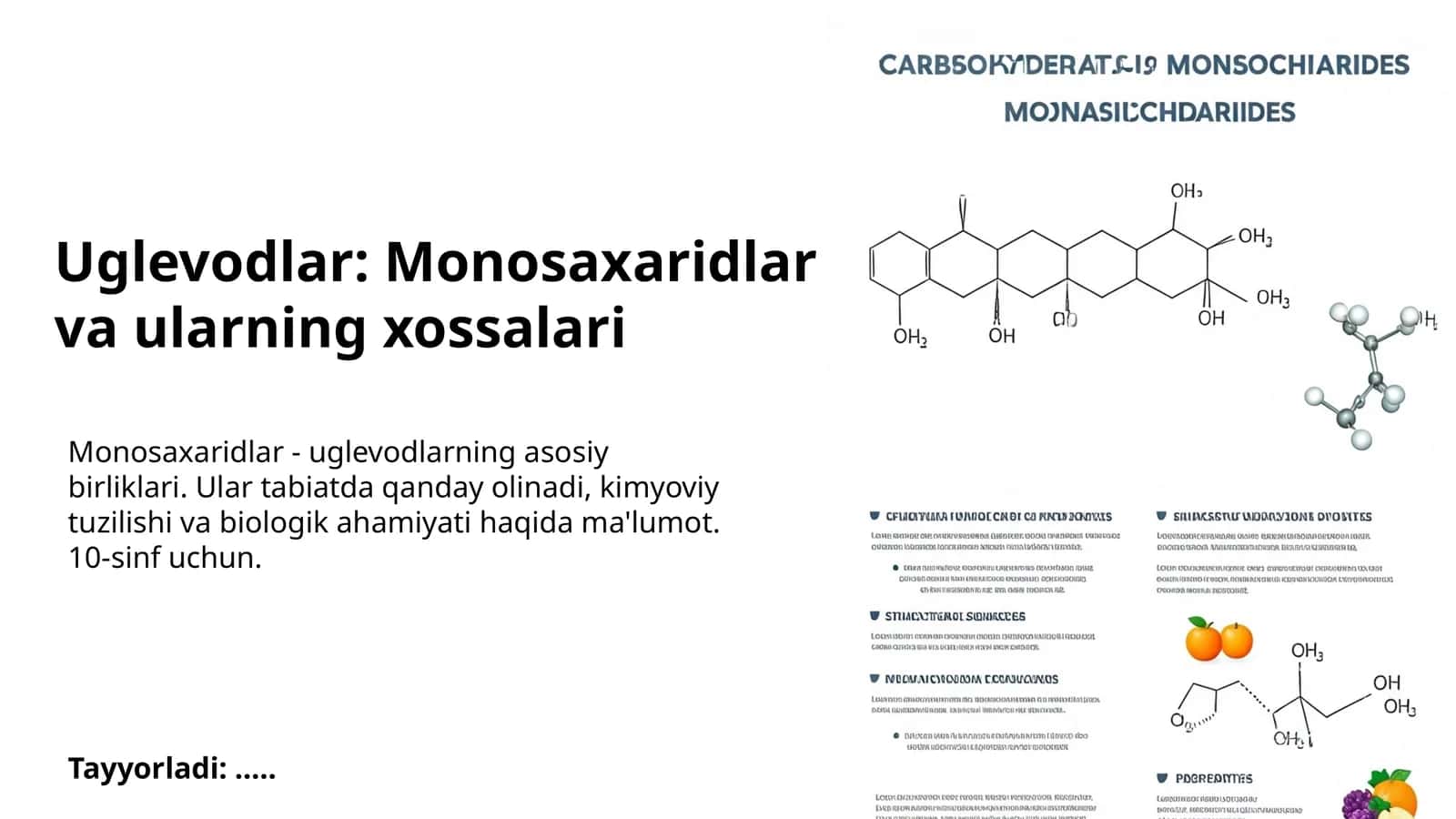 Monosaxaridlar: Monosaxaridlar va ularning xossalari