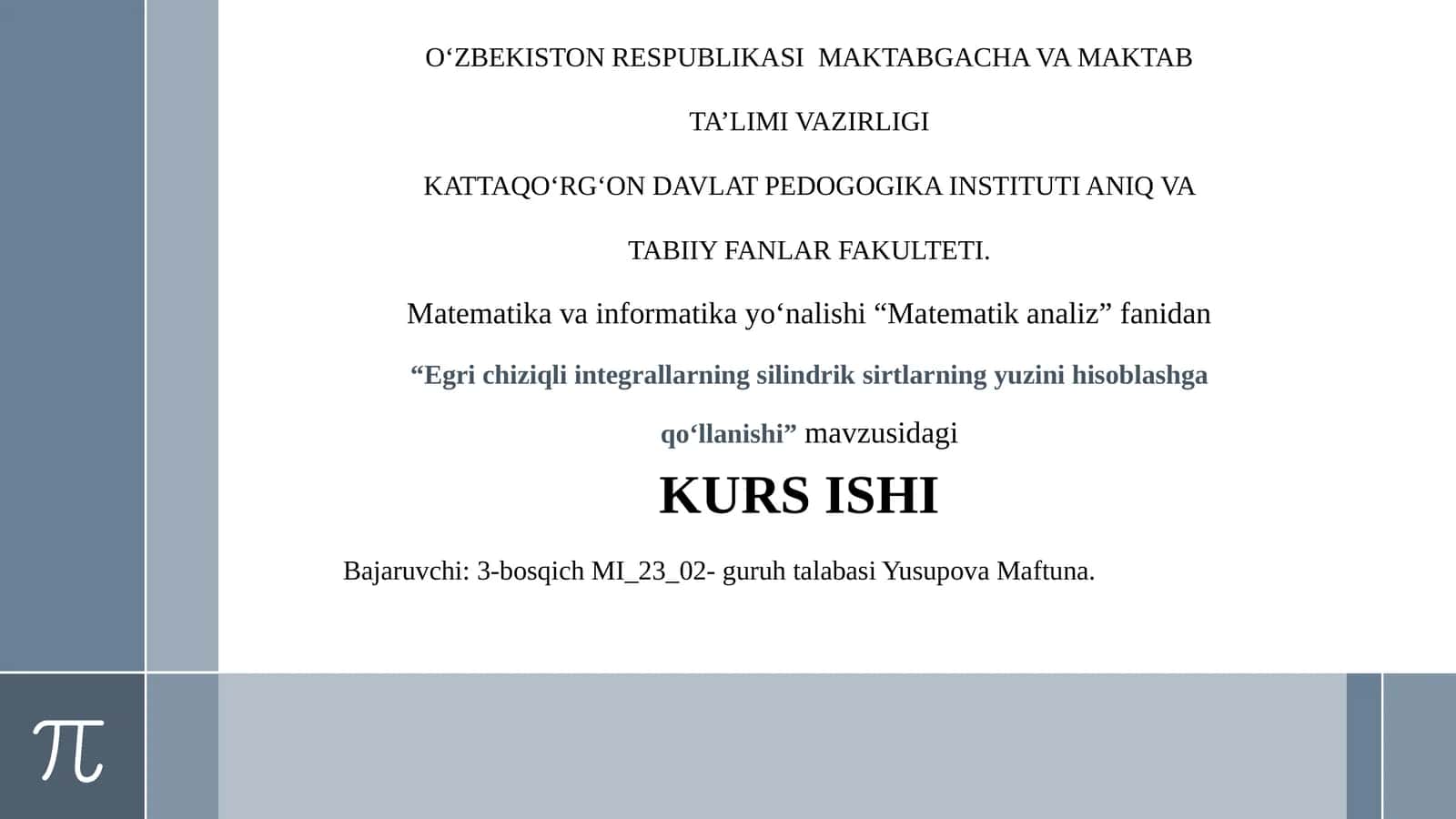 Egri chiziqli integrallarning silindriksirtlarningyuzini hisoblashga qo‘llanishi