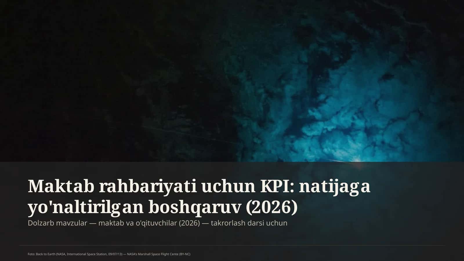 Maktab rahbariyati uchun KPI: natijaga yo'naltirilgan boshqaruv (2026)