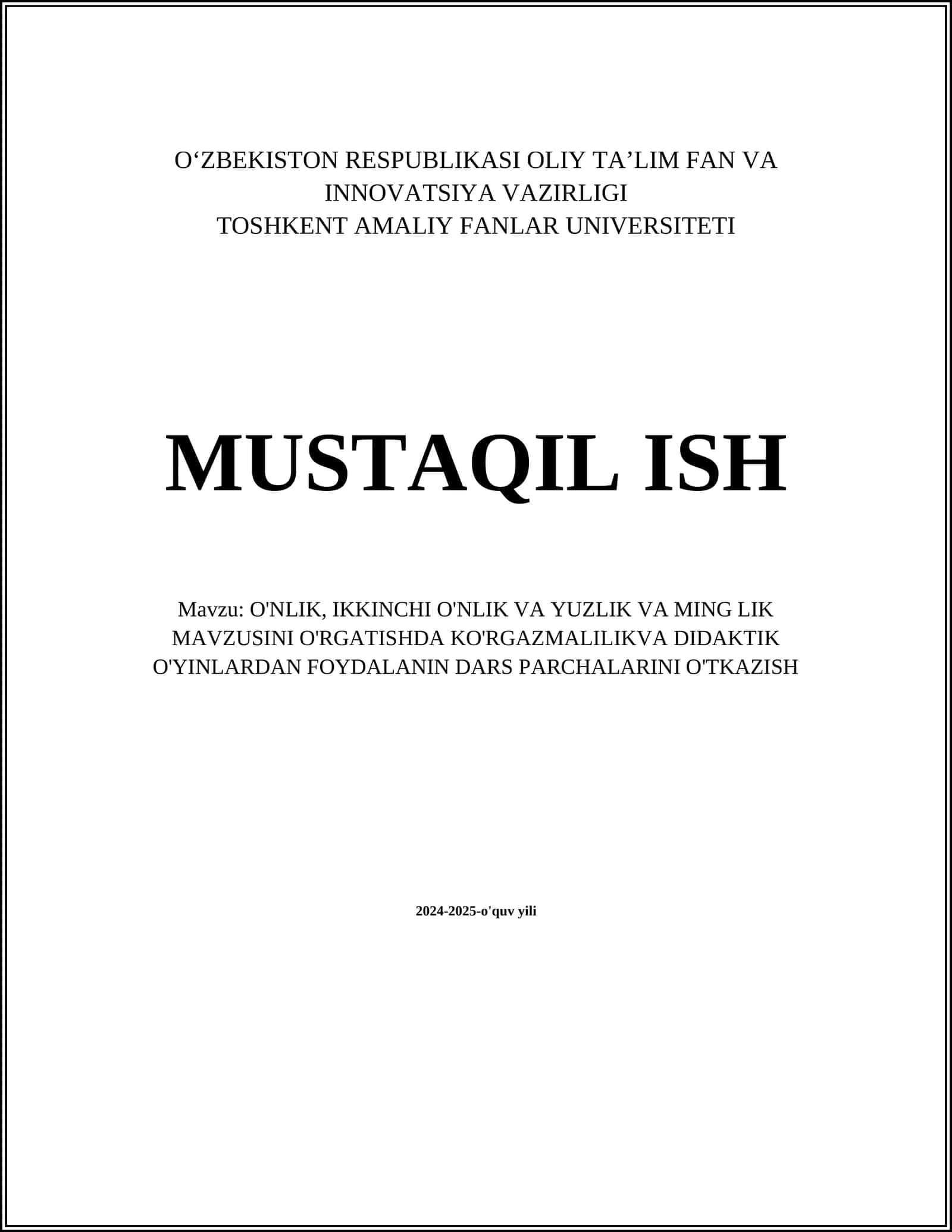 Mavzu: O'NLIK, IKKINCHI O'NLIK VA YUZLIK VA MING LIK MAVZUSINI O'RGATISHDA KO'RGAZMALILIKVA DIDAKTIK O'YINLARDAN FOYDALANIN DARS PARCHALARINI O'TKAZISH