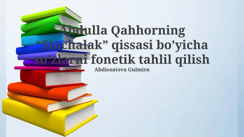 Sinchalak qissasi bo'yicha fonetik tahlil