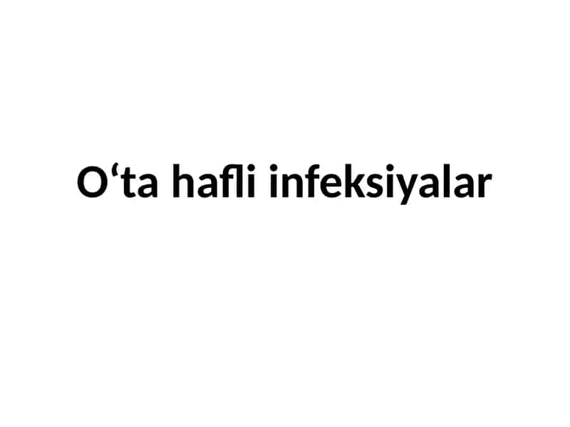 O‘ta hafli infeksiyalar