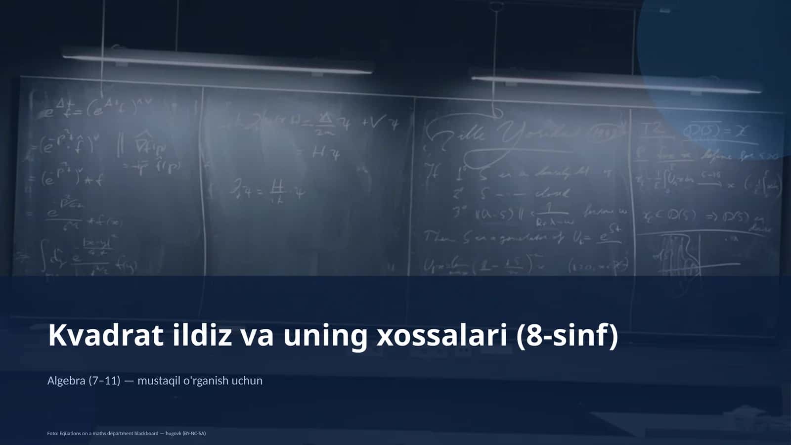 Kvadrat ildiz va uning xossalari (8-sinf)