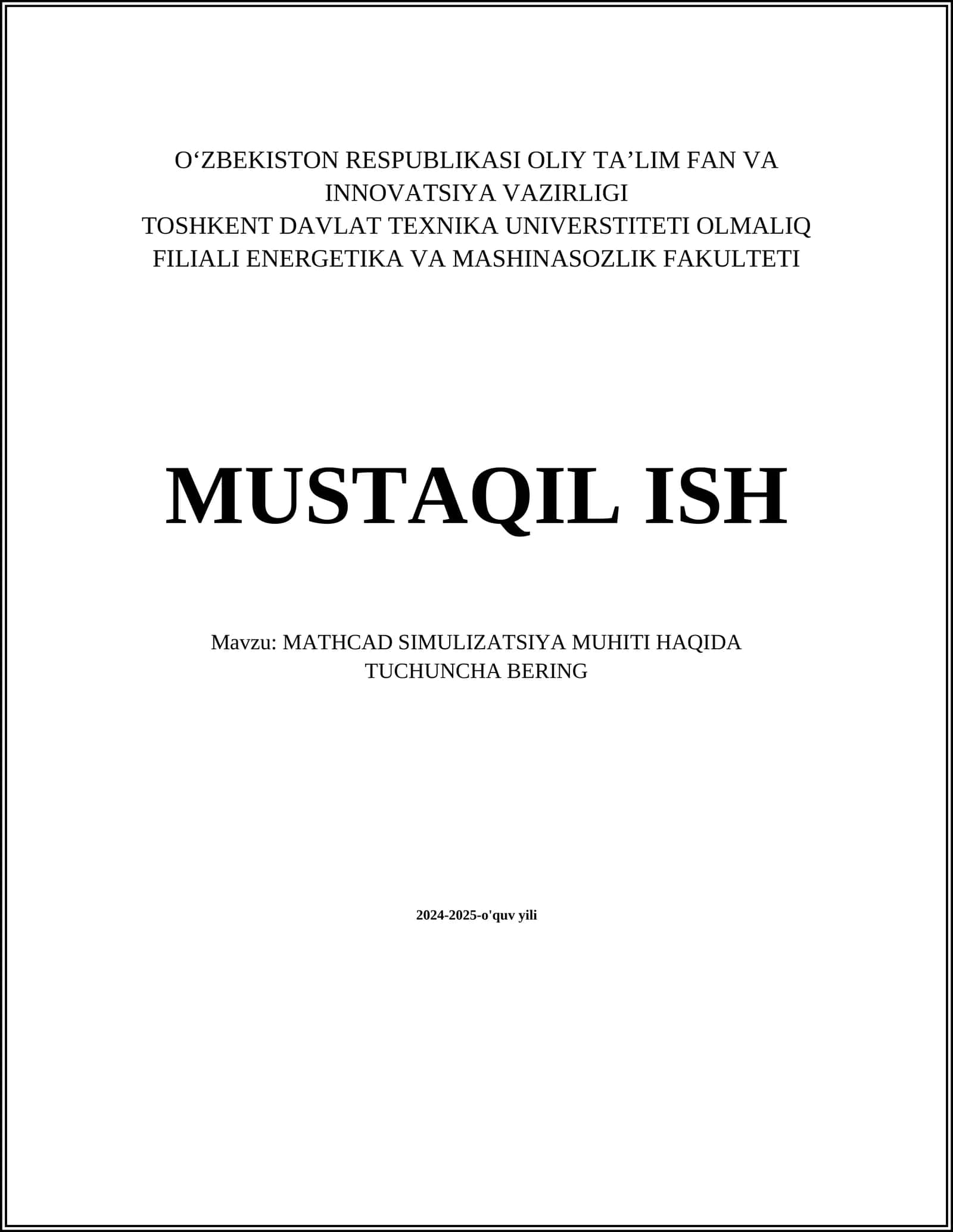MATHCAD SIMULIZATSIYA MUHITI HAQIDA TUCHUNCHA BERING