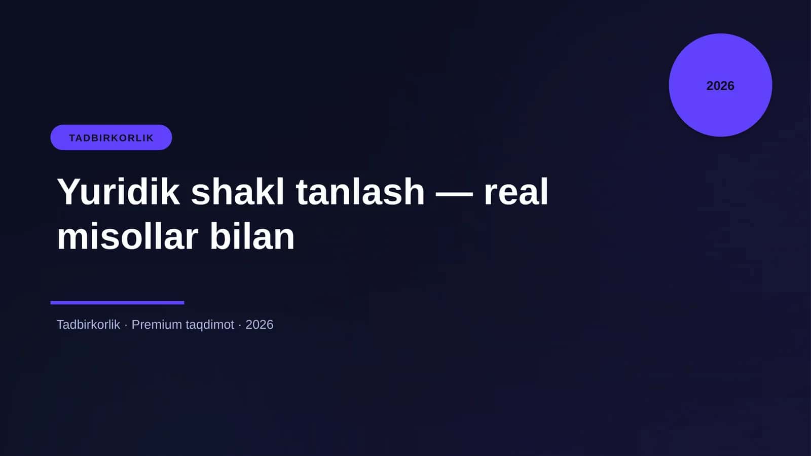 Yuridik shakl tanlash — real misollar bilan