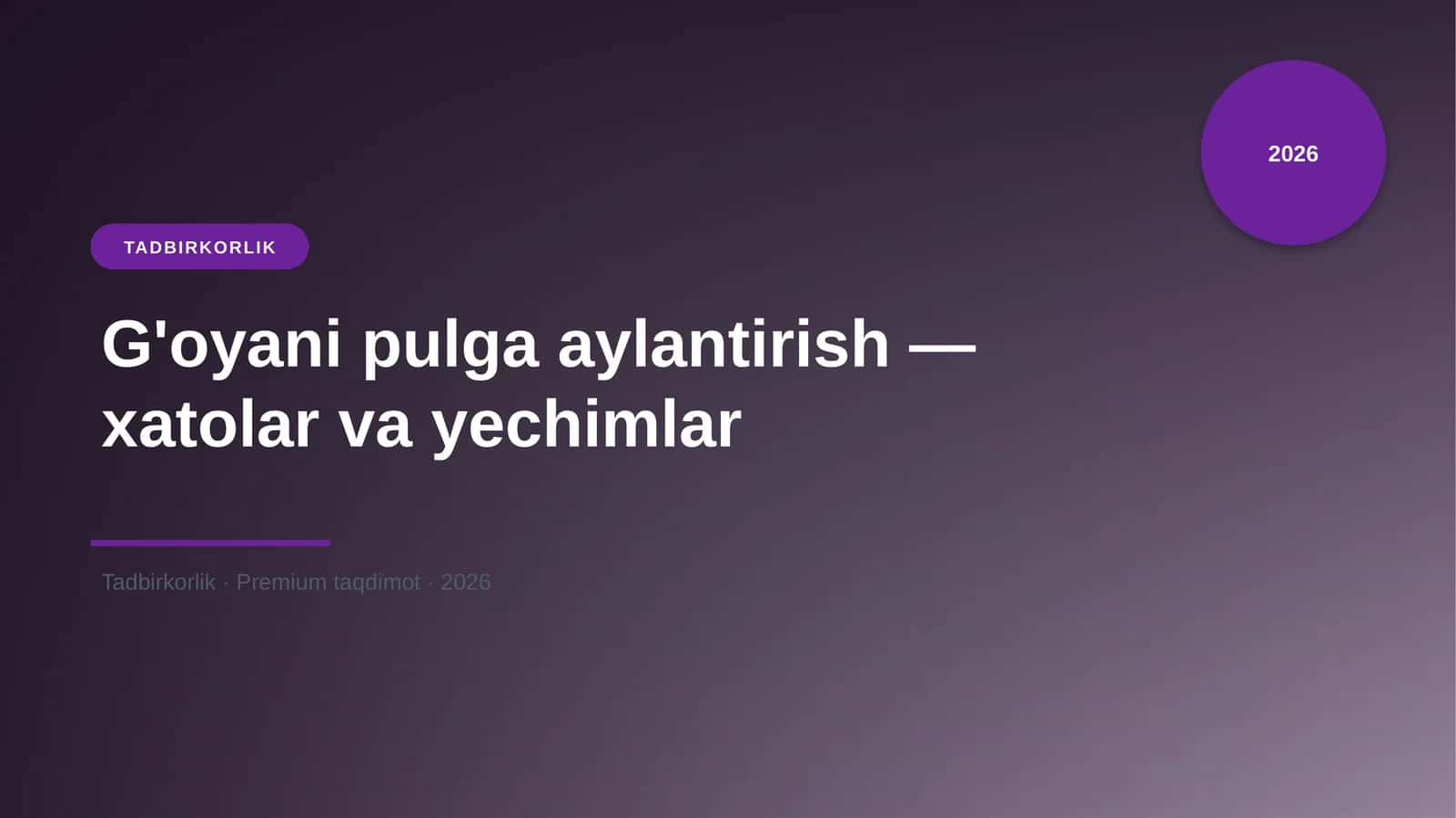 G'oyani pulga aylantirish — xatolar va yechimlar