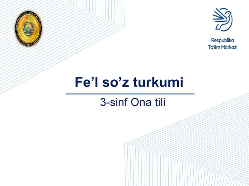 Fe’l so’z turkumi 3-sinf ona tili