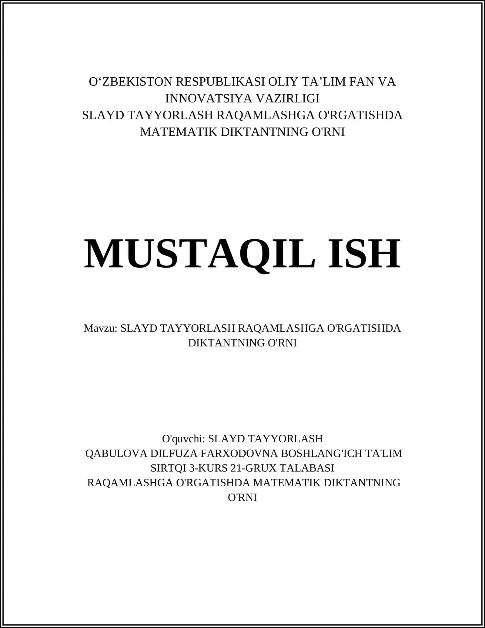 SLAYD TAYYORLASH RAQAMLASHGA O'RGATISHDA MATEMATIK DIKTANTNING O'RNI