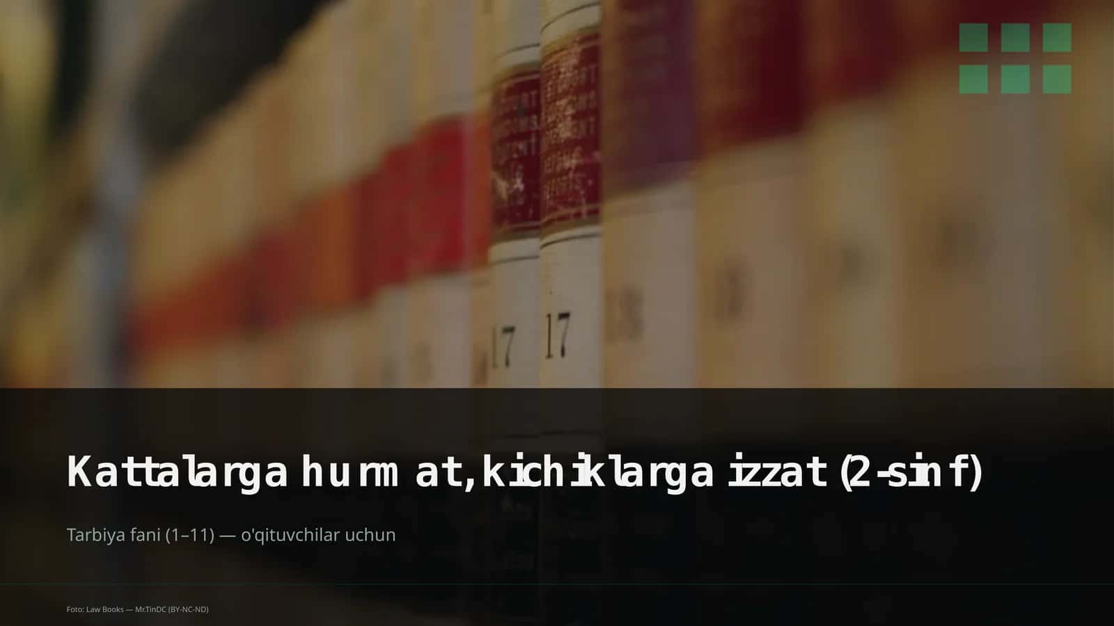 Kattalarga hurmat, kichiklarga izzat (2-sinf)