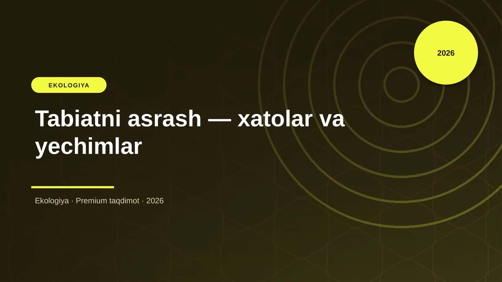 Tabiatni asrash — xatolar va yechimlar
