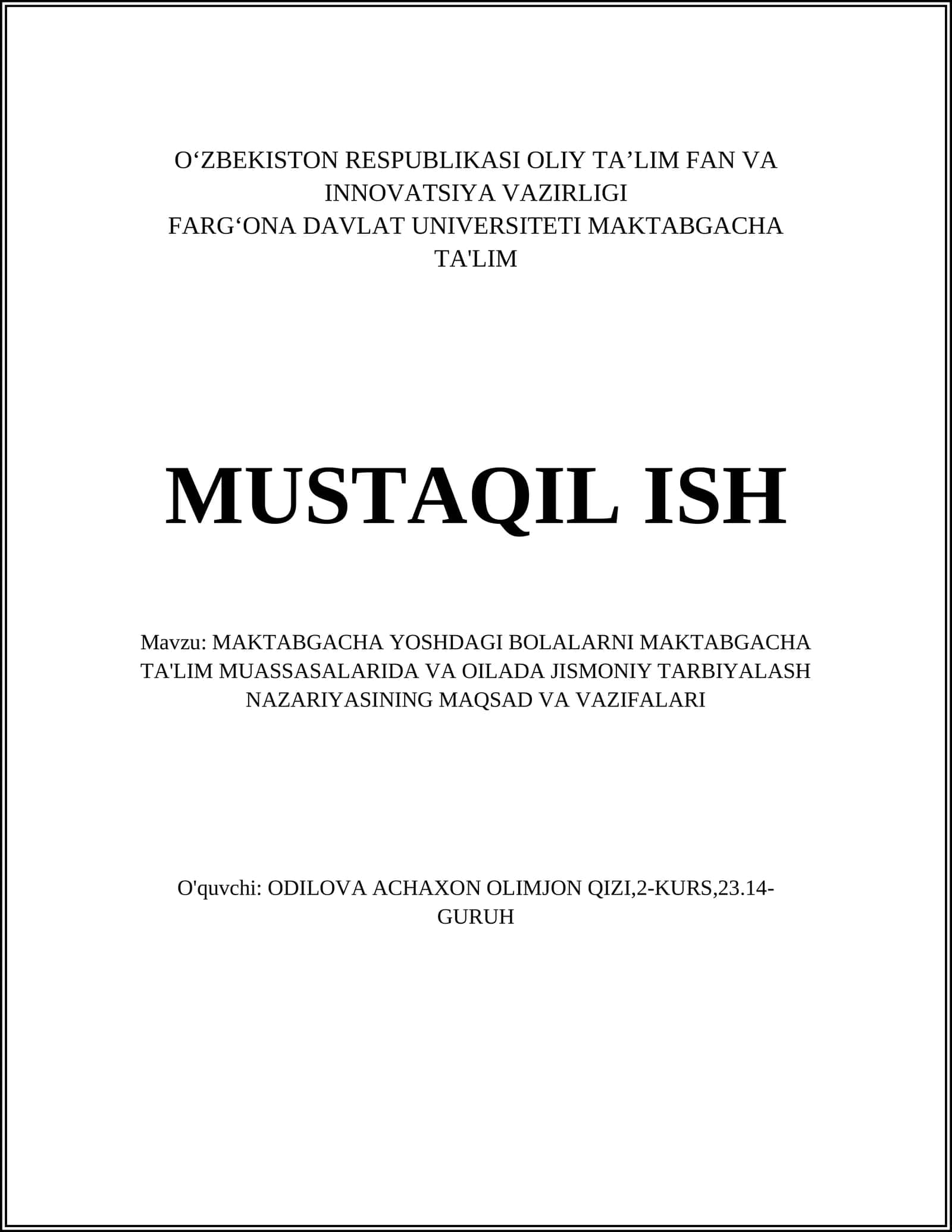 MAKTABGACHA YOSHDAGI BOLALARNI MAKTABGACHA TA'LIM MUASSASALARIDA VA OILADA JISMONIY TARBIYALASH NAZARIYASINING MAQSAD VA VAZIFALARI