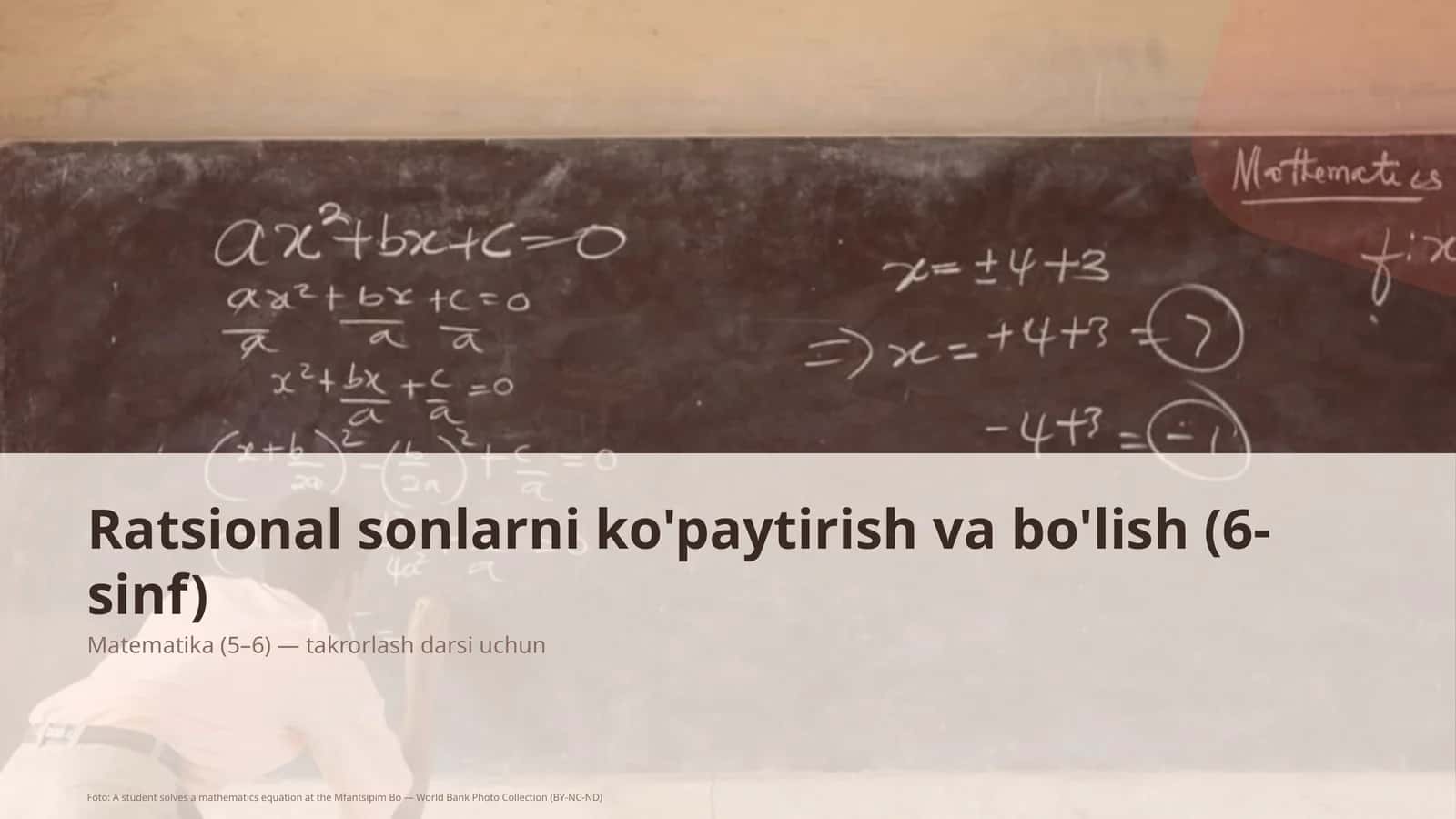 Ratsional sonlarni ko'paytirish va bo'lish (6-sinf)