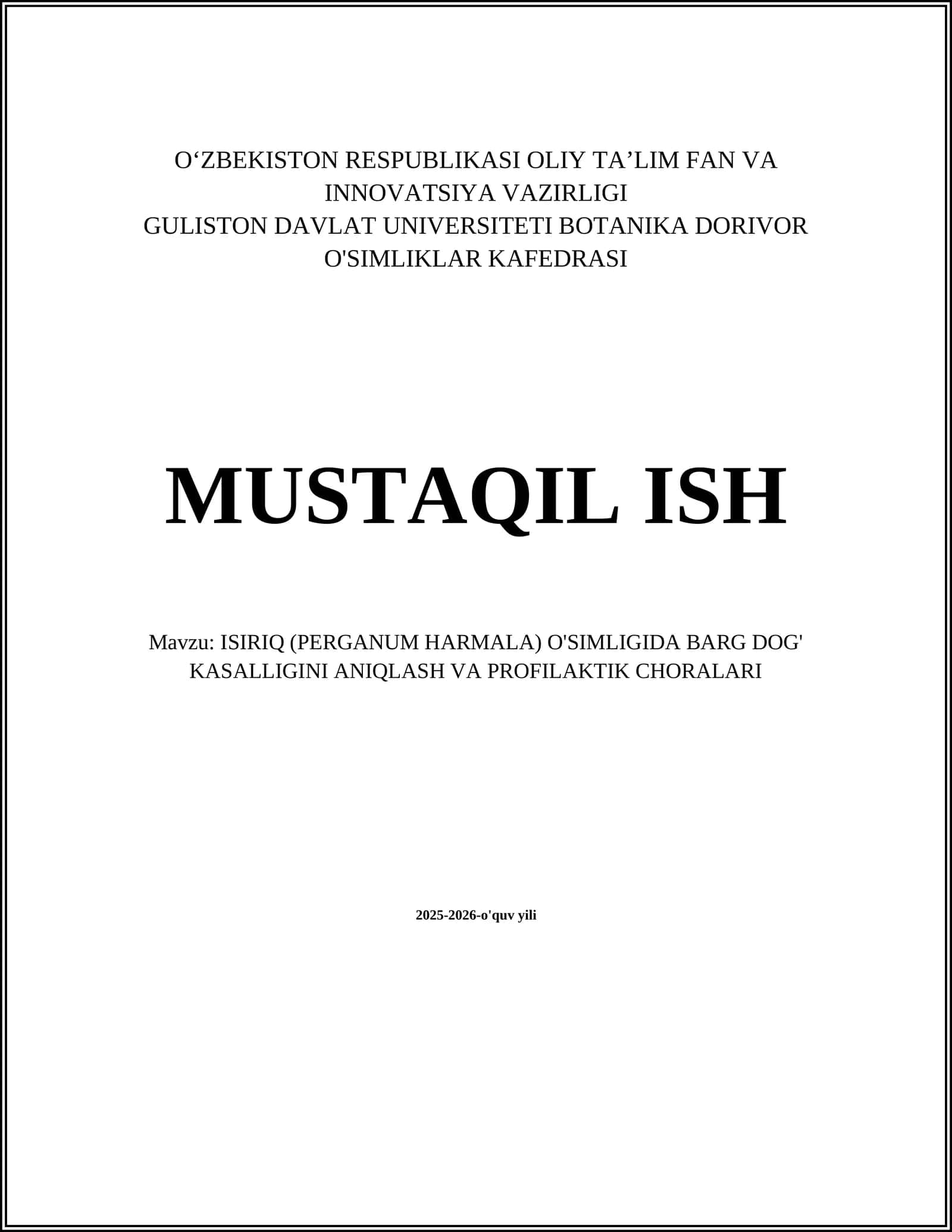 ISIRIQ (PERGANUM HARMALA) O'SIMLIGIDA BARG DOG' KASALLIGINI ANIQLASH VA PROFILAKTIK CHORALARI
