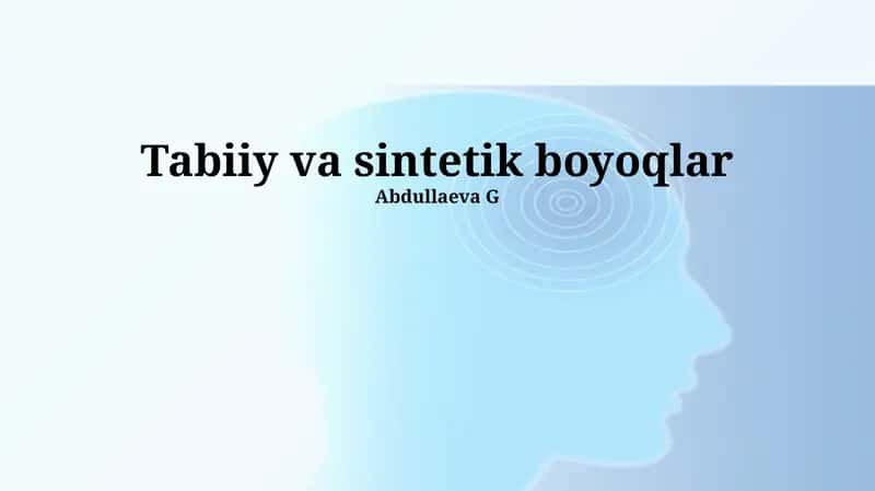 Tabiiy va sintetik boyoqlar