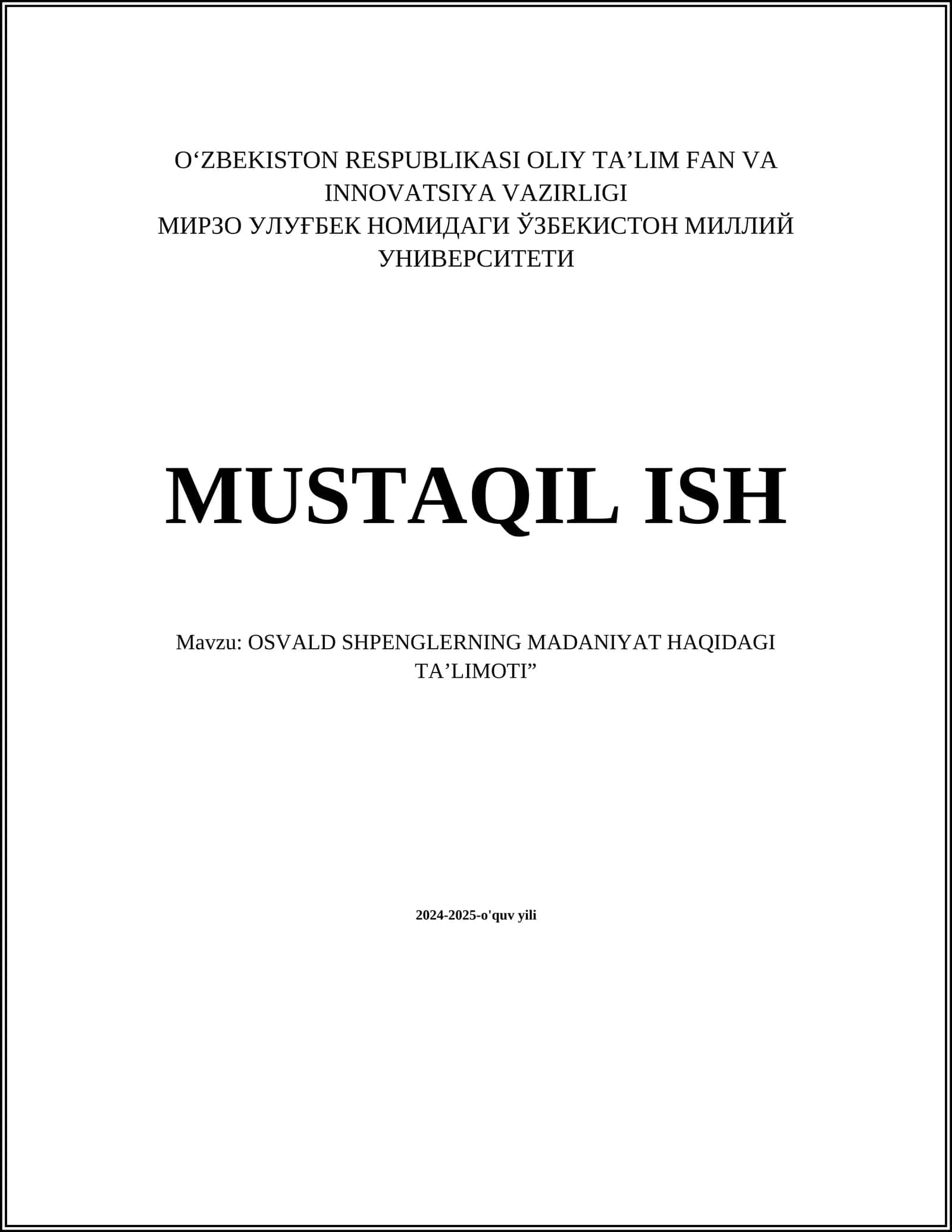 OSVALD SHPENGLERNING MADANIYAT HAQIDAGI TA’LIMOTI