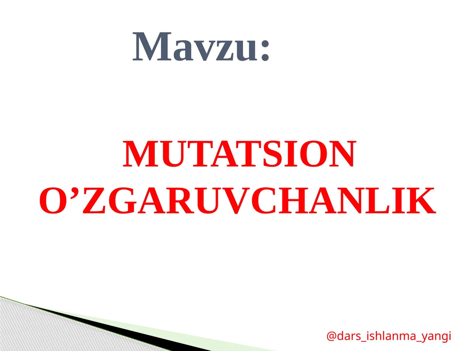 MUTATSION O’ZGARUVCHANLIK