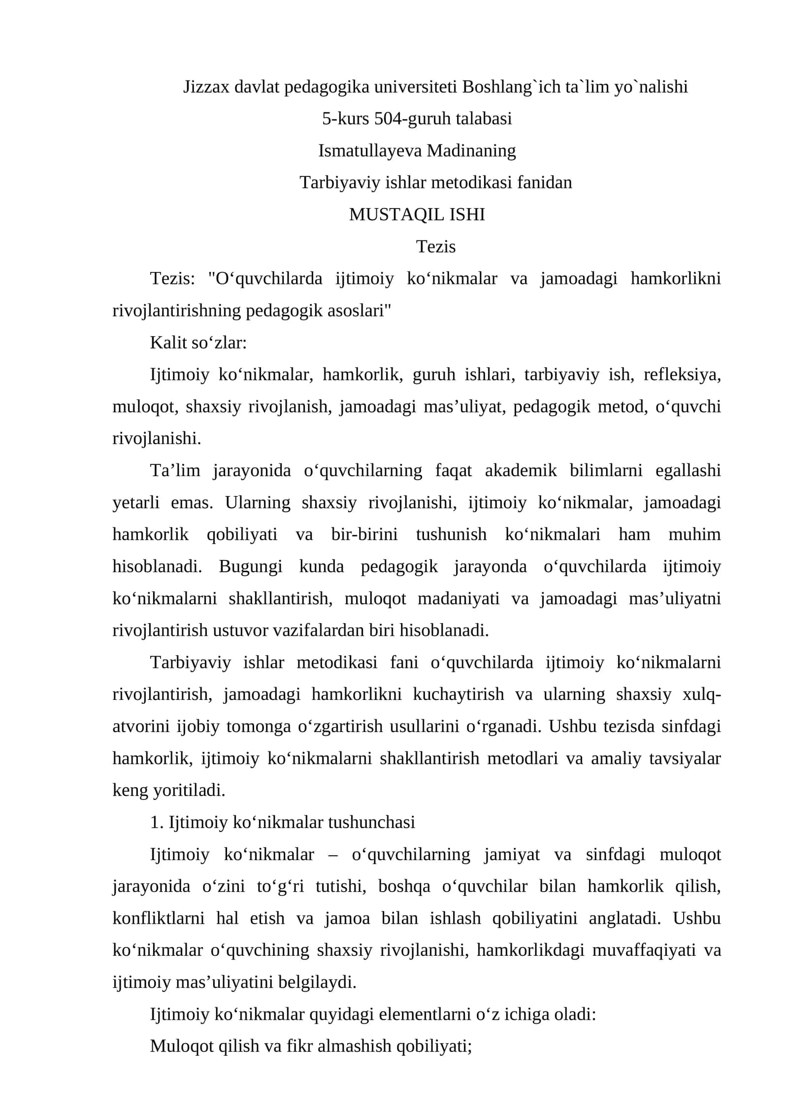 Tezis: "O‘quvchilarda ijtimoiy ko‘nikmalar va jamoadagi hamkorlikni rivojlantirishning pedagogik asoslari"