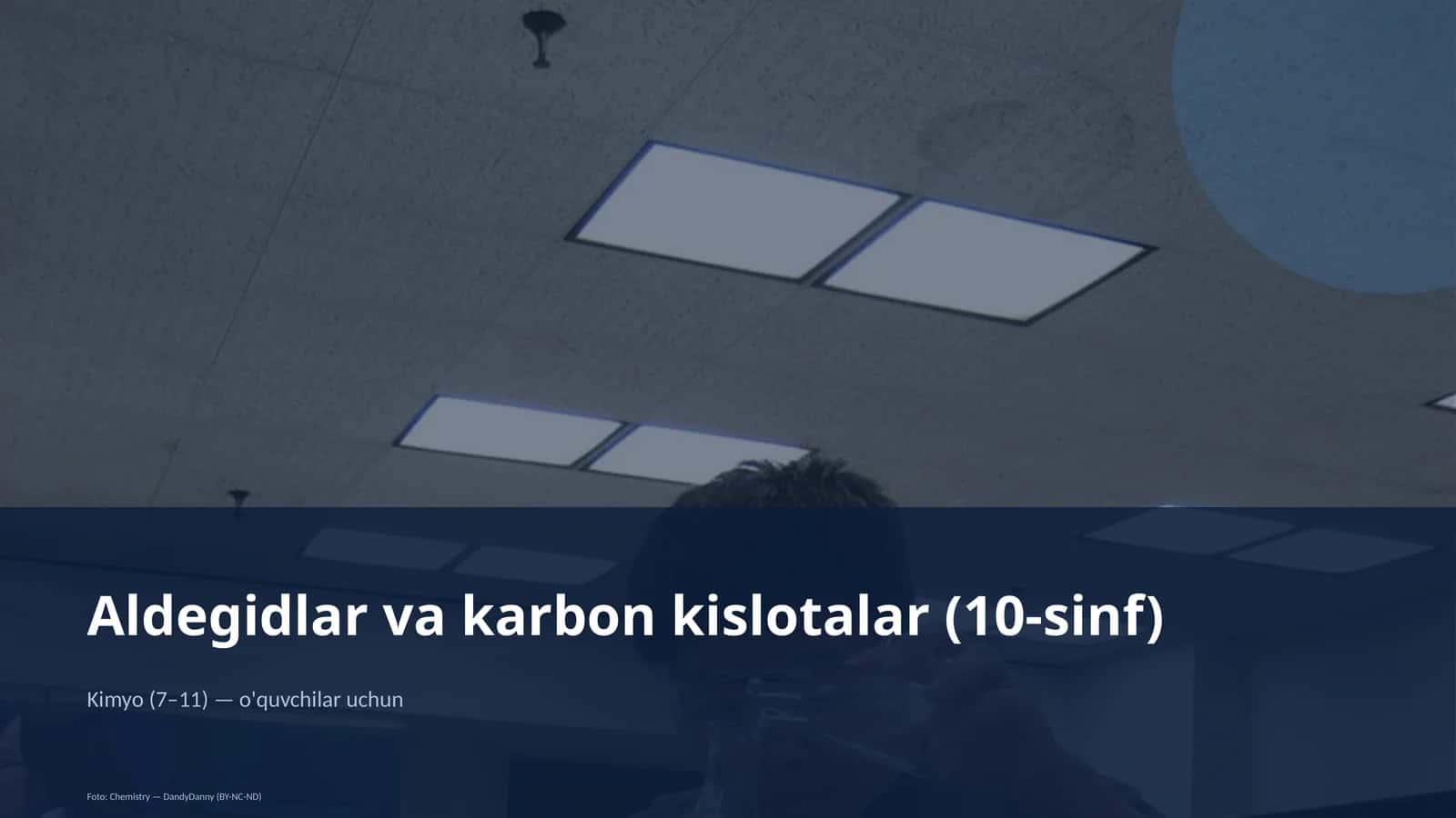 Aldegidlar va karbon kislotalar (10-sinf)