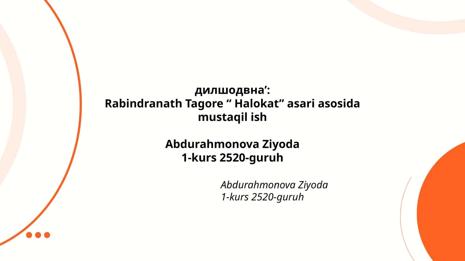 Rabindranath Tagore “Halokat” asari asosida mustaqil ish