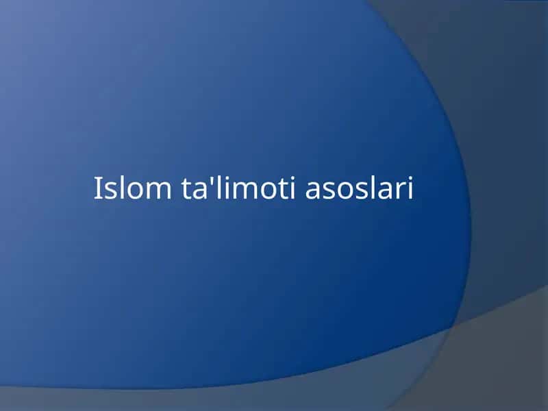 Islom ta'limoti asoslari