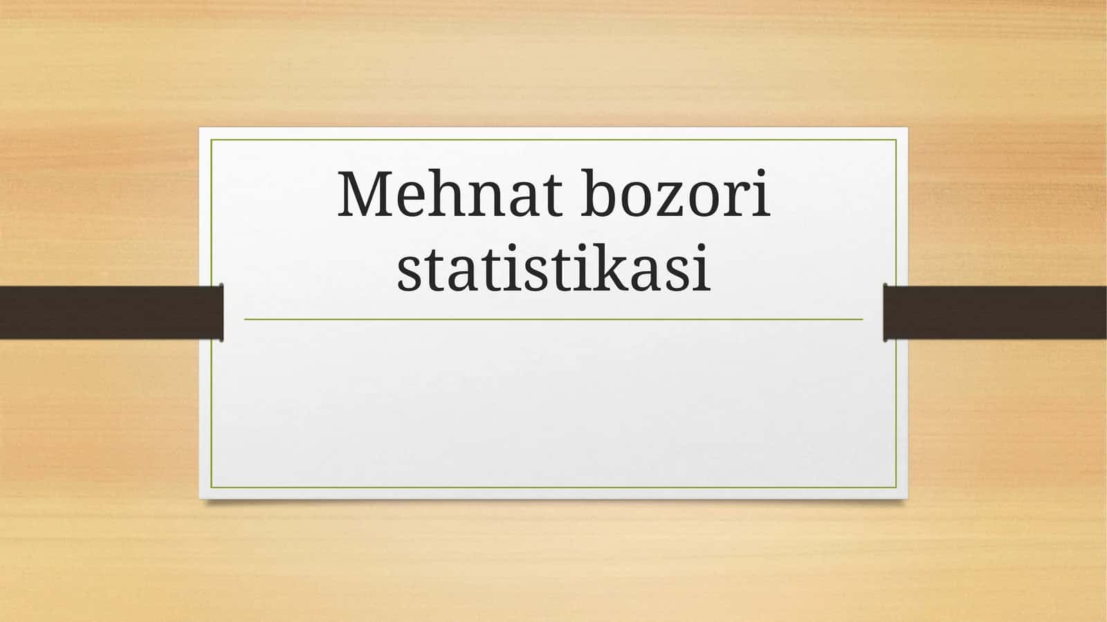 Mehnatbozor statistikasi