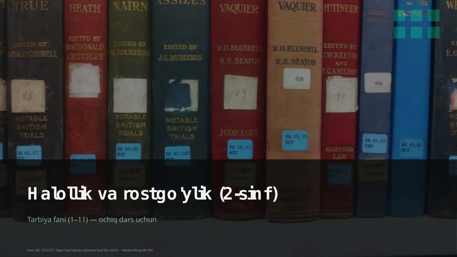 Halollik va rostgo'ylik (2-sinf)