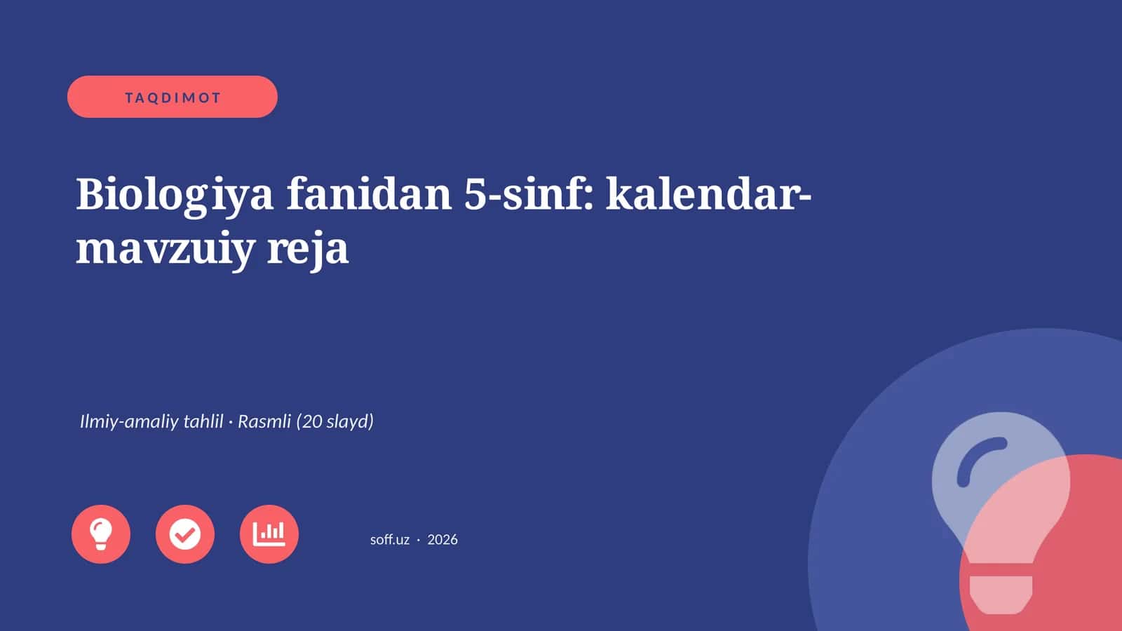 Biologiya fanidan 5-sinf: kalendar-mavzuiy reja