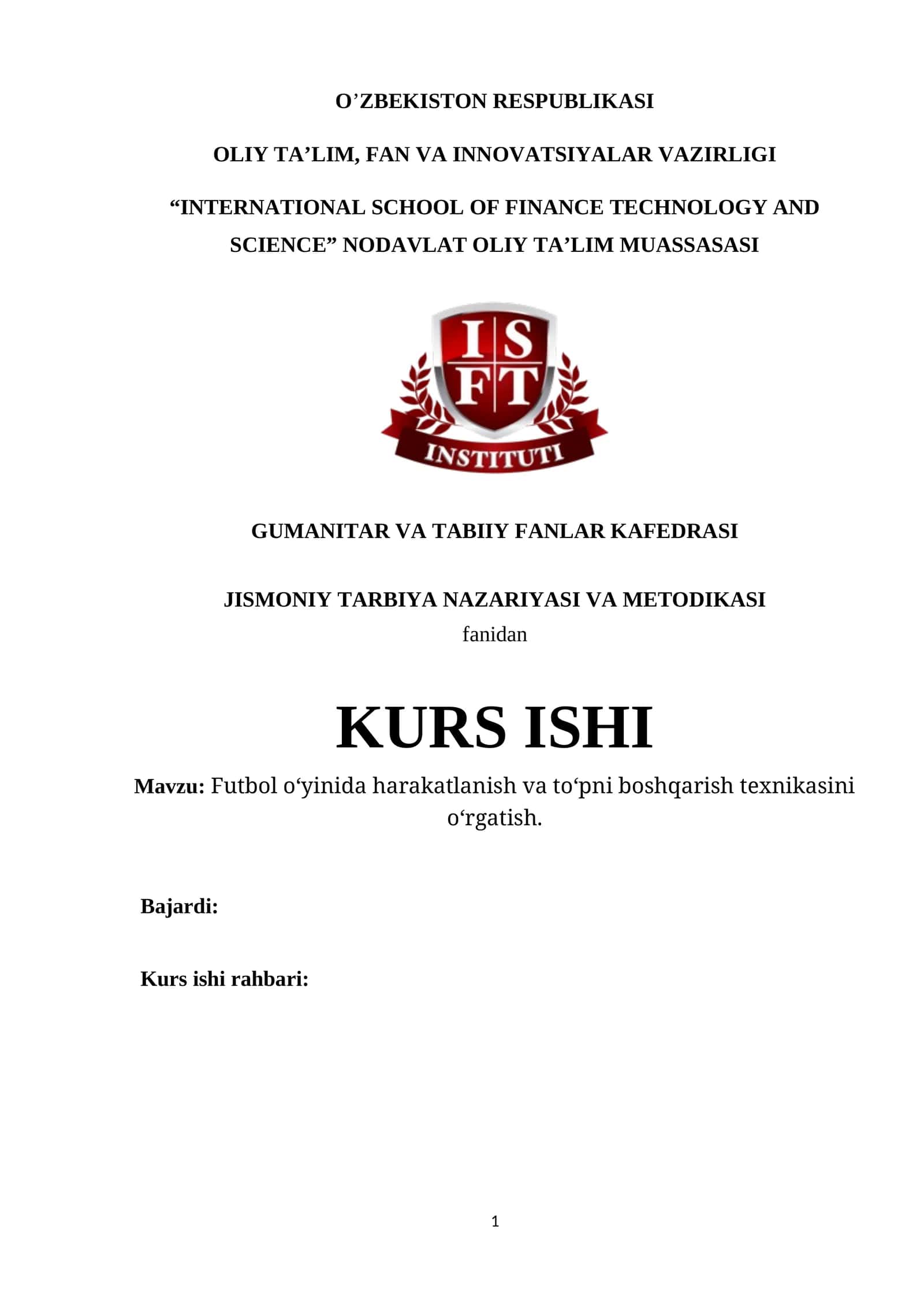 Futbol o‘yinida harakatlanish va to‘pni boshqarish texnikasini o‘rgatish.