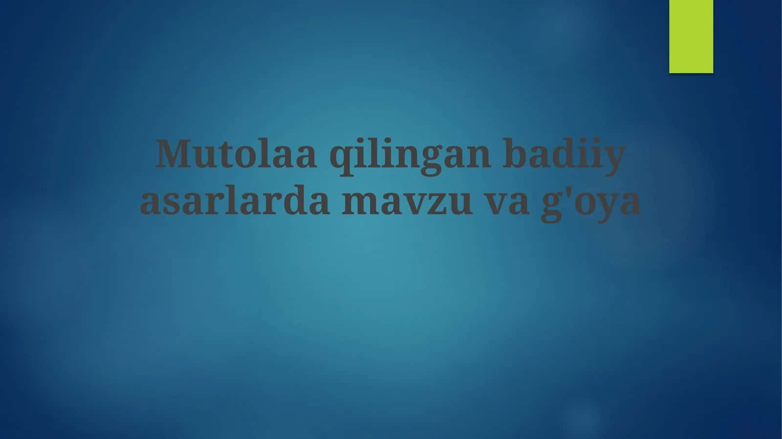 Mutolaaq ilingan badiiy asarlar