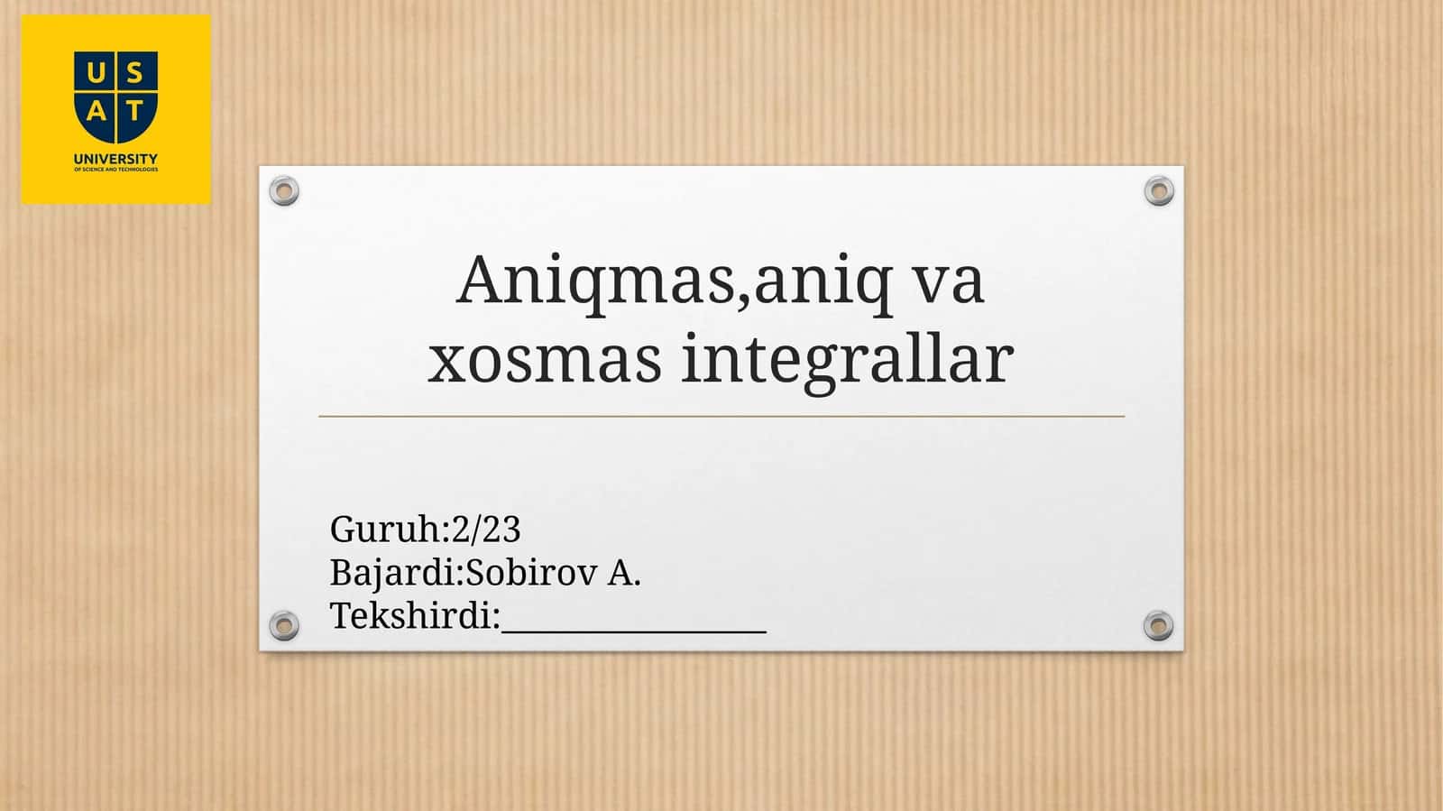 Aniqmas, aniqvaxosmas integrallar