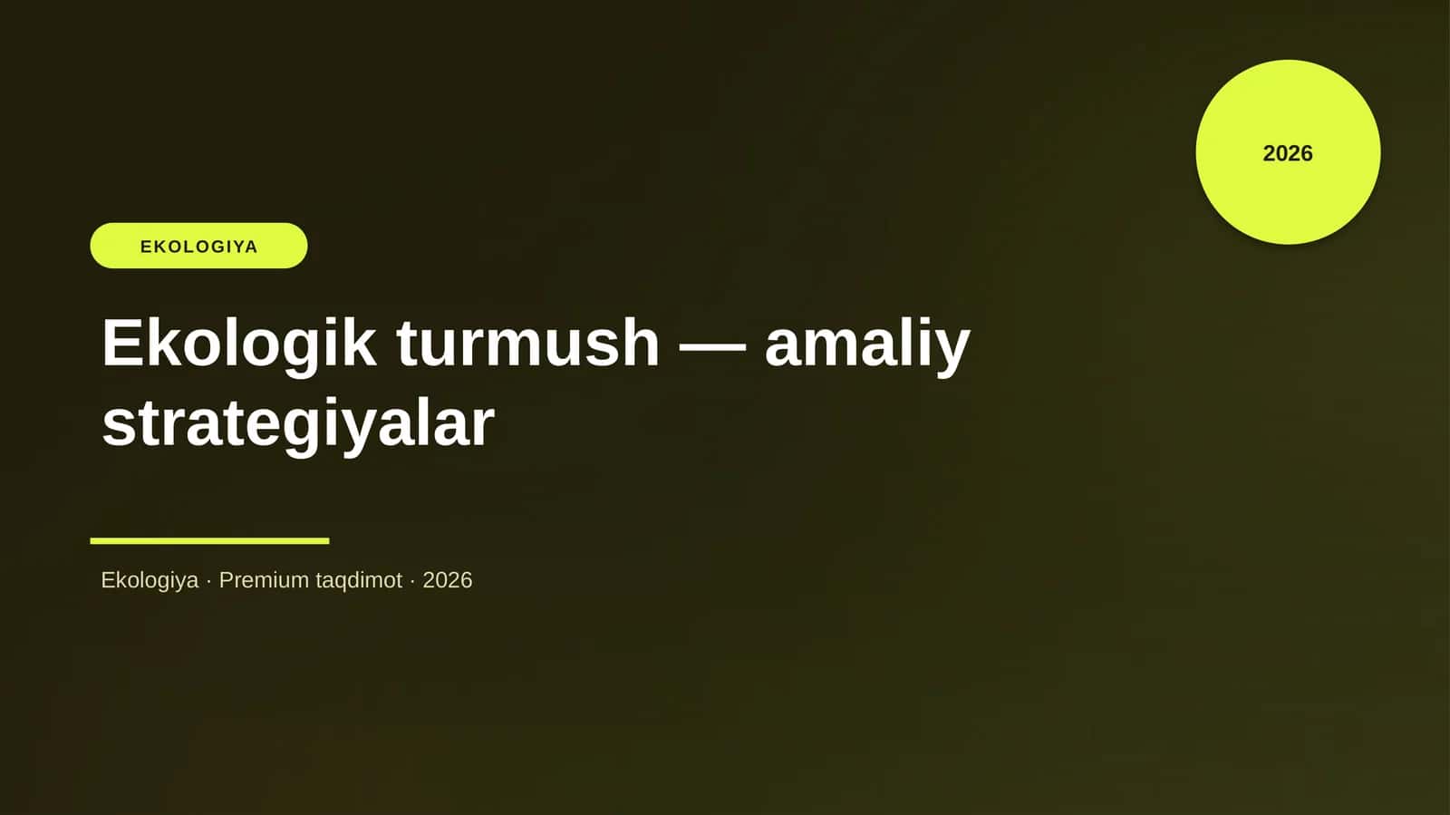 Ekologik turmush — amaliy strategiyalar