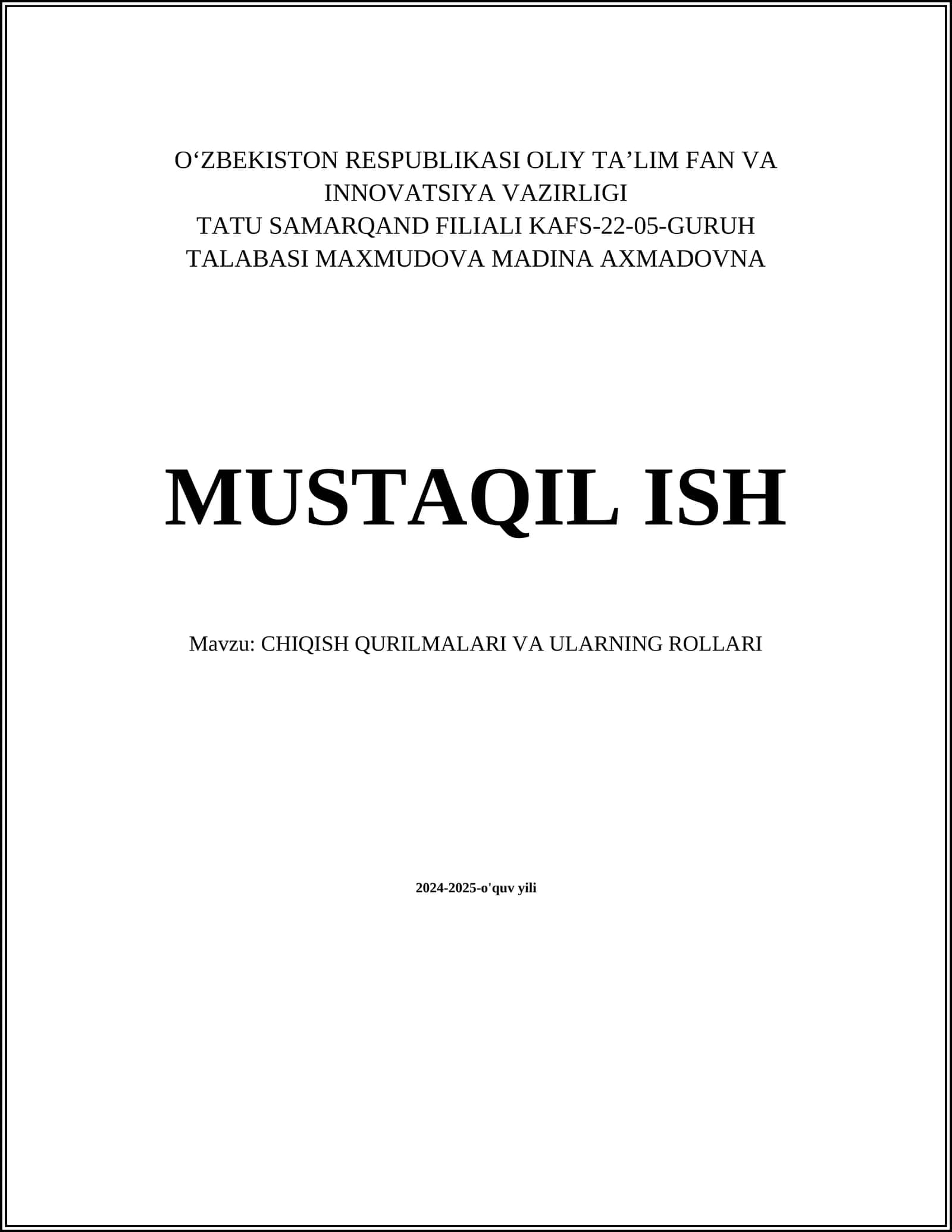 CHIQISH QURILMALARI VA ULARNING ROLLARI